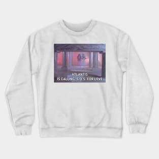 Modern Talking - Atlantis Is Calling (SOS For Love) Crewneck Sweatshirt